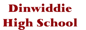 Dinwiddie High School 
